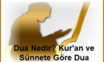 Dua Nedir Kur'an ve Sünnete Göre Dua