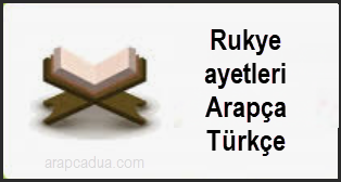 Rukye ayetleri Arapça Türkçe